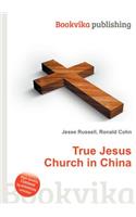 True Jesus Church in China