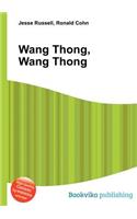 Wang Thong, Wang Thong