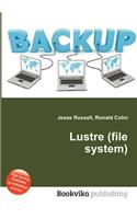 Lustre (File System)