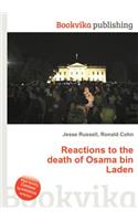 Reactions to the Death of Osama Bin Laden