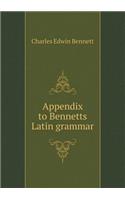 Appendix to Bennetts Latin grammar