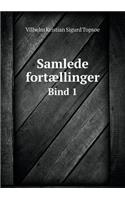 Samlede fortællinger Bind 1: (Danish)
