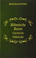 Bohmische Rosen