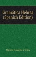 Gramatica Hebrea (Spanish Edition)