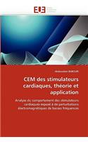 Cem Des Stimulateurs Cardiaques, Th�orie Et Application: (Omn.Univ.Europ.)