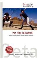 Pat Rice (Baseball): (English)