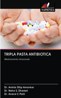 Tripla Pasta Antibiotica