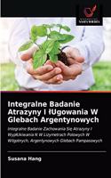 Integralne Badanie Atrazyny I lUgowania W Glebach Argentynowych