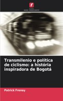 Transmilenio e política de ciclismo