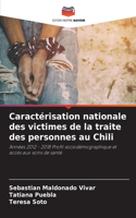 Caractérisation nationale des victimes de la traite des personnes au Chili