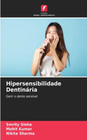Hipersensibilidade Dentinária