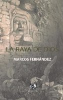 La Raya de Dios