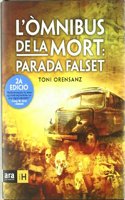L'omnibus de la mort: Proxima parada, Falset