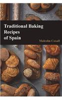 Traditional Baking Recipes of Spain