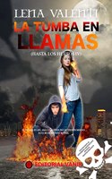 LA TUMBA EN LLAMAS: Hasta los huesos IV