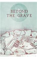 Beyond the Grave