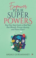 Empower Your Superpowers