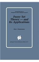 Fuzzy Set Theory -- And Its Applications