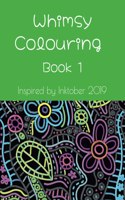 Whimsy Colouring Book 1