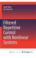 Filtered Repetitive Control with Nonlinear Systems