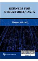 Kernels For Structured Data