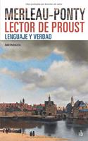 Merleau-Ponty lector de Proust: lenguaje y verdad