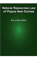 Natural Resources Law of Papua New Guinea