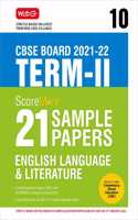 Mtg Scoremore 21 Sample Papers For Cbse Term 2 Class 10 English Language & Literature, Based On Latest Sample Paper, Blueprint And Marking Scheme Released By Cbse On 14Th January 2022.