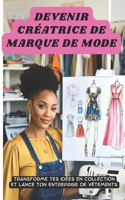 Devenir Créatrice de Marque de Mode