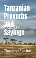 Tanzanian Proverbs and Sayings