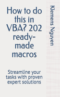 How to do this in VBA? 202 ready-made macros