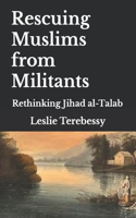 Rescuing Muslims from Militants