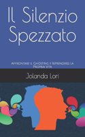 Silenzio Spezzato