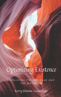 Optimizing Existence