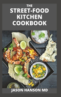 The Street-Food Kitchen Cookbook