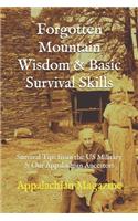 Forgotten Mountain Wisdom & Basic Survival Skills