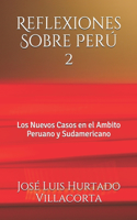 Reflexiones Sobre Perú 2