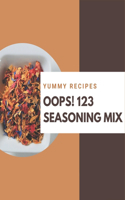 Oops! 123 Yummy Seasoning Mix Recipes
