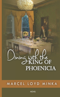 Dining with the King of Phoenicia