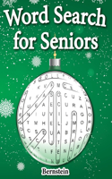 Word Search for Seniors: 200 Large Print Word Search Puzzles for Seniors with Solutions - Christmas Edition