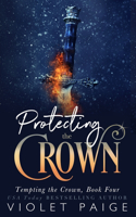 Protecting the Crown: (Tempting the Crown)