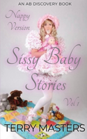 Sissy Baby Stories (Nappy) Vol 1