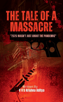 Tale of a Massacre