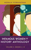 Infamous Women of History Anthology: Volume II (Books 4-6)