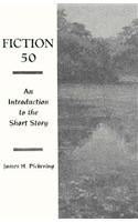 Fiction Fifty: An Introduction to the Short Story