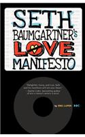 Seth Baumgartner's Love Manifesto