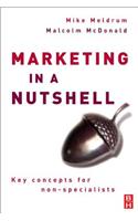 Marketing in a Nutshell