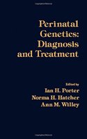 Perinatal Genetics: Diagnosis and Treatment (Birth Defects Institute Symposia)