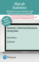 Mylab STATS with Pearson Etext -- Combo Access Card -- For Statistics: Informed Decisions Using Data (24 Months)