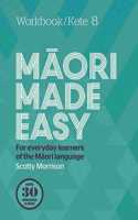 Maori Made Easy Workbook 8/Kete 8